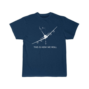 THIS IS HOW WE ROLL AIRBUS A380 DESIGNED T SHIRT45454777 THE AV8R